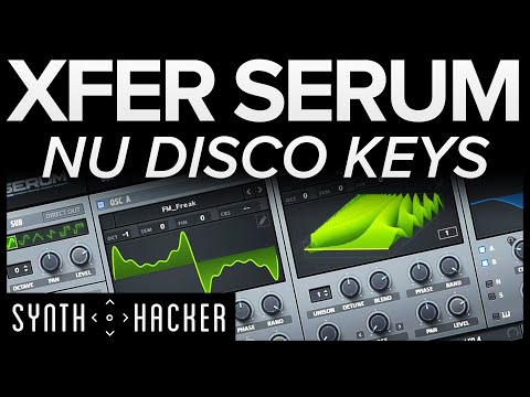 Serum Tutorial - Mellow CHORD SYNTH Keys (Nu Disco / House / Future Pop)