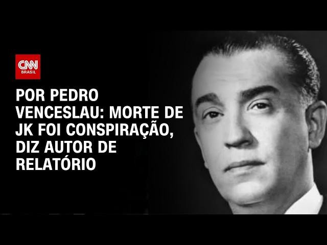 Morte de JK foi conspiração  diz autor de relatório | HORA H