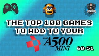 A500 Mini - Top 100 Games to Add (60-51)