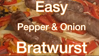 Easy Pepper and Onion Brats