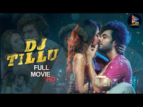 DJ Tillu Telugu Comedy Full Movie || Siddhu || Neha Shetty || Prince Cecil || TFC Comedy