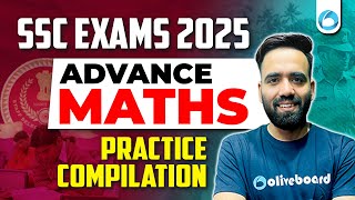 SSC Exams 2025 Advance Maths Practice Marathon