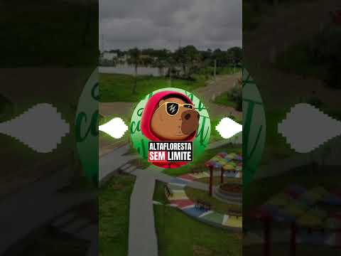 Alta Floresta-MT Alta Floresta Sem Limite Música Oficial @AltaflorestaSemlimiteof #AltaFloresta