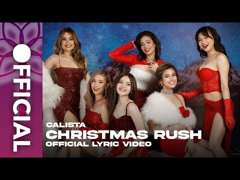 CALISTA - "CHRISTMAS RUSH" Official Lyric Video