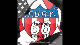 Fury 66 - Grow&#39;n Up