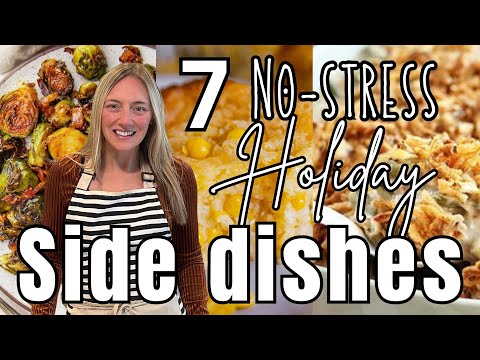 7 Holiday Side Dishes that are SO Delicious & Easy! | No-Stress side dish recipes | Molly Purcell