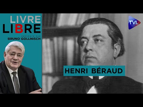 Henri Béraud, de la gloire littéraire aux cachots - Livre-Libre - TVL
