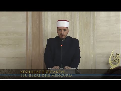 Ligjërata para xhumasë | 118. Këshillat e urtakëve - Ebu Bekri dhe mençuria - Enis Rama