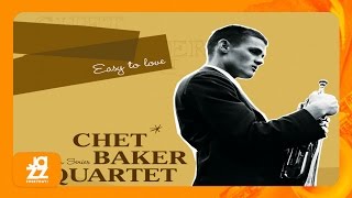 Chet Baker Quartet - I Fall in Love Too Easily