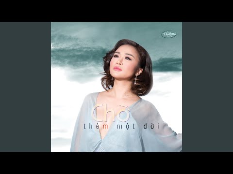 Chờ Thêm Một Đời