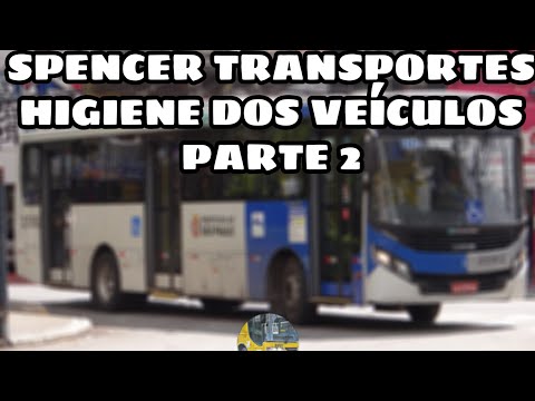 ⚫ HIGIENE DOS ÔNIBUS DA SPENCER TRANSPORTES PARTE 2 #FICAEMCASA
