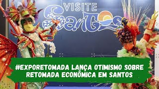 #EXPORETOMADA - Sob protocolos rígidos, evento lança otimismo sobre retomada econômica em Santos