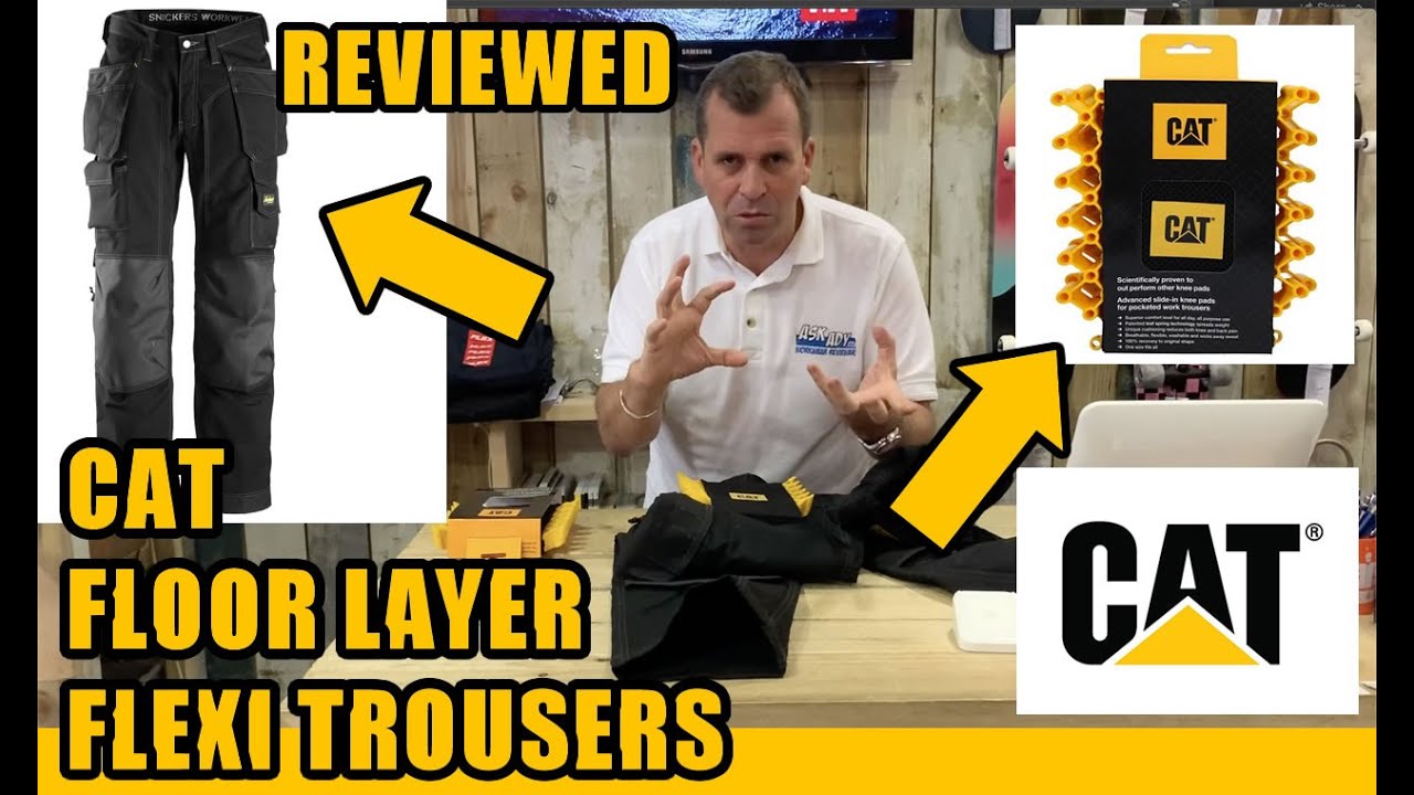 Cat Floor Layer Flex Trouser with Kevlar Knee pads Reviewed