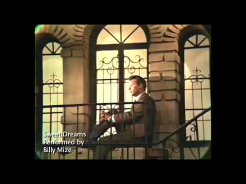 Billy Mize sings Sweet Dreams