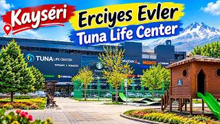🏙️ Kayseri Erciyes Evler’de Tuna Life Center’ı Gezdim! 😍 Görünce Şaşıracaksınız 