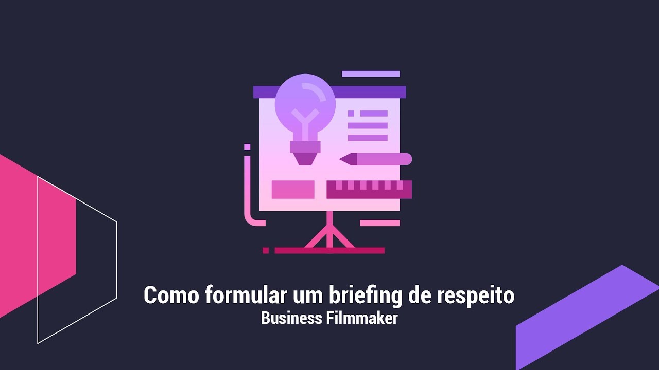 Dicas de Como formular um Briefing de Vídeo