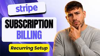 How to Set Up Stripe Billing for Subscriptions (Subscription Billing T