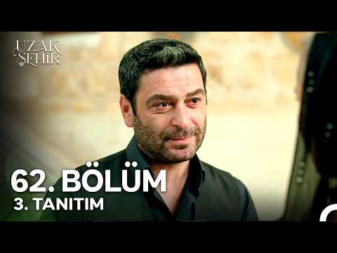 Uzak Şehir 62. Bölüm 3. Fragmanı