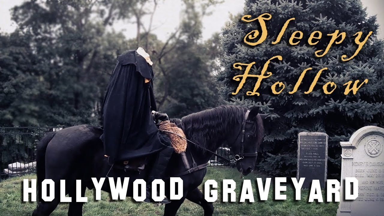 Hollywood Graveyard in SLEEPY HOLLOW