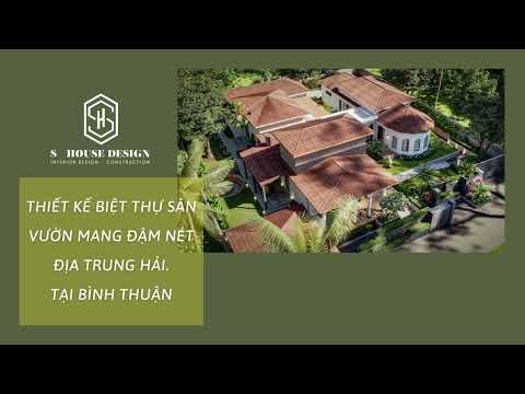 Biệt Thự Sân Vườn Mang Đậm Nét Địa Trung Hải | Tại Bình Thuận