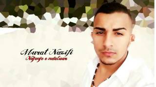 Murat Nazifi - Ndjenje E Ndaluar