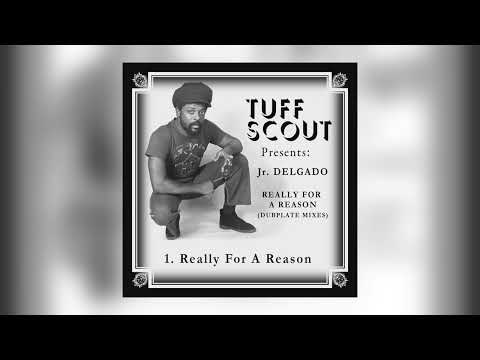 Junior Delgado - Really for a Reason [Audio]
