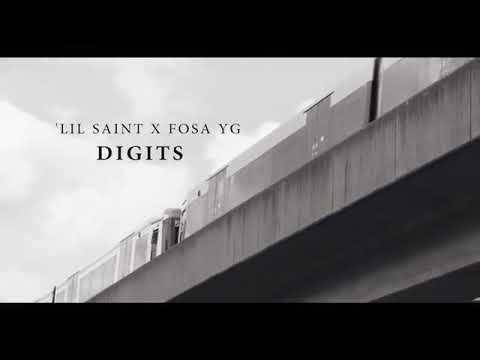 Lil Saint - Digits Ft Fosa YG ( prodby.victorino )