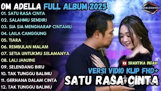 Download lagu SATU RASA CINTA -  SALAHMU SENDIRI -  SIA  SIA MENGHARAP CINTAMU || ADELLA TERBARU 2025 mp3