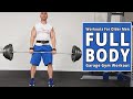 Full Body - Garage Gym - Workouts For Older Men