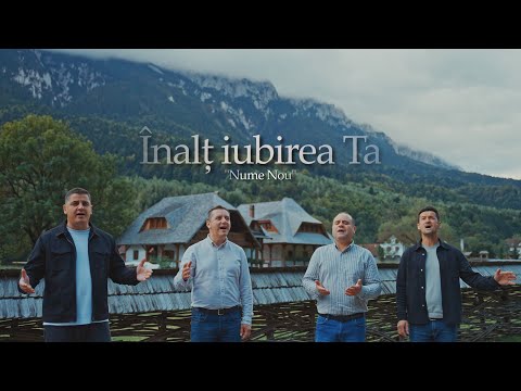 Înalț iubirea Ta | Grup "Nume Nou"