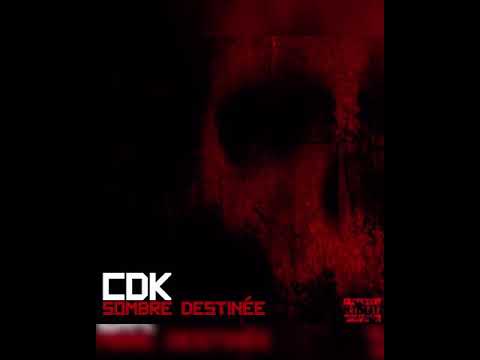 CDK - SOMBRE Destinée