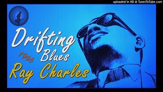 Ray Charles - Drifting Blues (Kostas A~171)