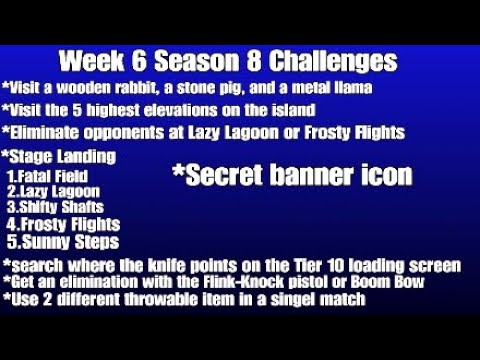 Season 8 Week 6 Challenges /animal location/secret banner/secret star/highest elevations points/