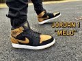 Air Jordan Retro 1 High "Melo" ON FEET + FIT ...