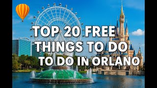 Orlando's Top 20 Free Attractions