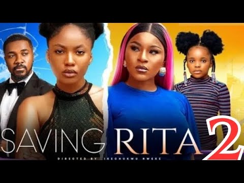SAVING RITA part 2 (Trending Nollywood Nigerian Movie Review) Angel Unigwe #2024