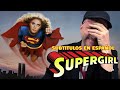 Crítico De La Nostalgia 464 Supergirl