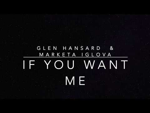 If you want me - Glen Hansard & Markéta Irglová (Karaoke)