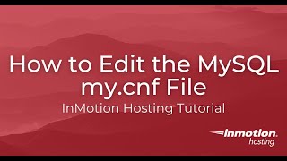 How to Edit the MySQL my.cnf File on a Linux Web Server using SSH and Terminal