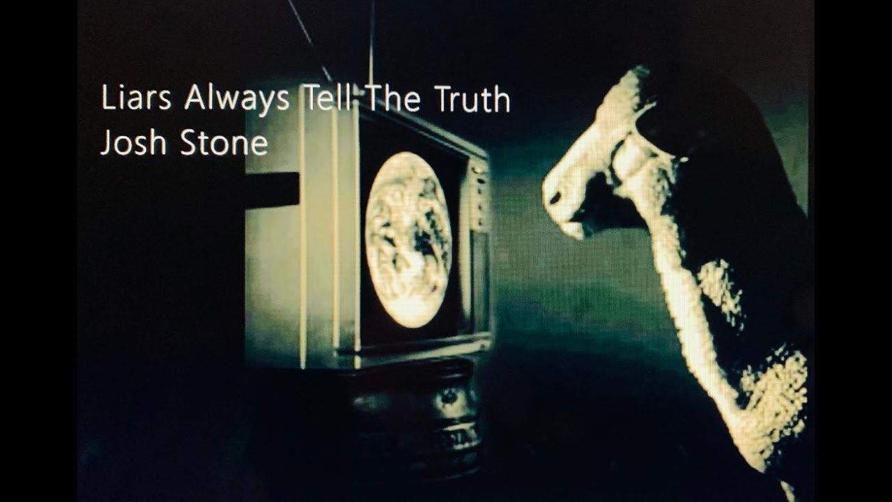 Liars Always Tell The Truth | Josh Stone | Official Video W/Lyrics