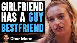 Girlfriend Has Guy Best Friend, What Boyfriend Does Is Shocking | Dhar Mann video
