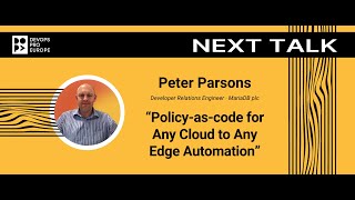 Peter Parsons: Policy-as-code for Any Cloud to Any Edge Automation