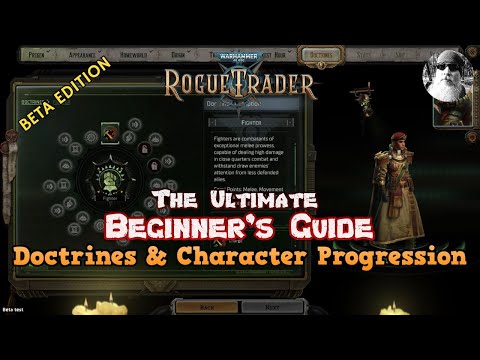 A Beginner's Guide to WH40K: Rogue Trader - Class Choice & Character Progression (Beta)