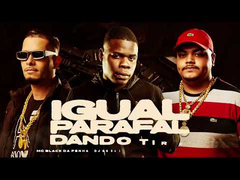 IGUAL PARAFAL DANDO TIRO - MC BLACK DA PENHA (DJ GS DA RETA VELHA E DJ CLAUDINHO MPC)