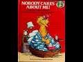 Nobody Cares About Me A Sesame Street Start To Read Book