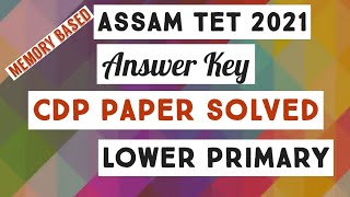 @Versatile AR ||Assam TET 2021 CDP paper solved||CDP answer key||