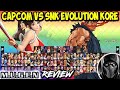 Capcom Vs SNK Evolution KORE Mugen REVIEW FATE