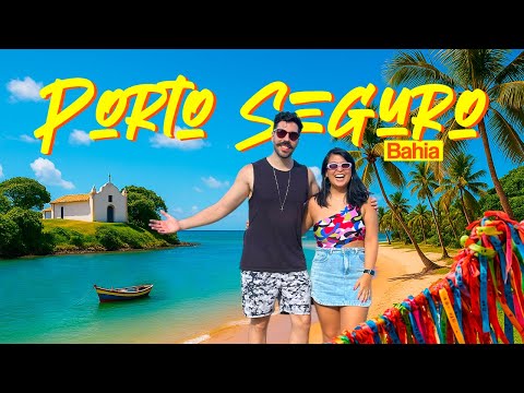 PORTO SEGURO, Bahia: WHAT TO DO? Complete Itinerary, Restaurants and Prices
