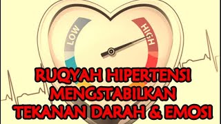 Download lagu RUQYAH FOR HYPERTENSION - LOWERING HIGH BLOOD PRESSURE - STABILIZING BLOOD PRESSURE AND EMOTIONS mp3 Download lagu RUQYAH FOR HYPERTENSION - LOWERING HIGH BLOOD PRESSURE - STABILIZING BLOOD PRESSURE AND EMOTIONS mp3