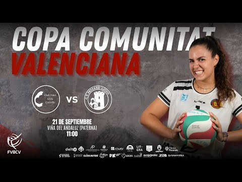 COPA COMUNITAT VALENCIANA / CV PATERNA LICEO - VOLEI GRAU / SEMIFINAL